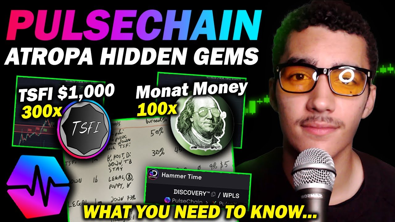 PulseChain's Hidden 414 Gems... Atropa, TSFI, Monat Money, and more!