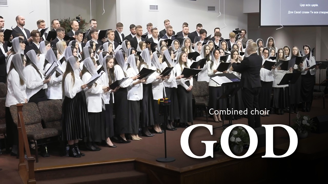 GOD — Combined Choir