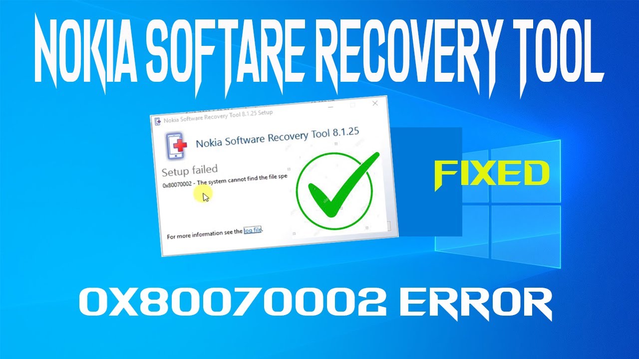 Nokia software recovery tool installation  Error Solution
