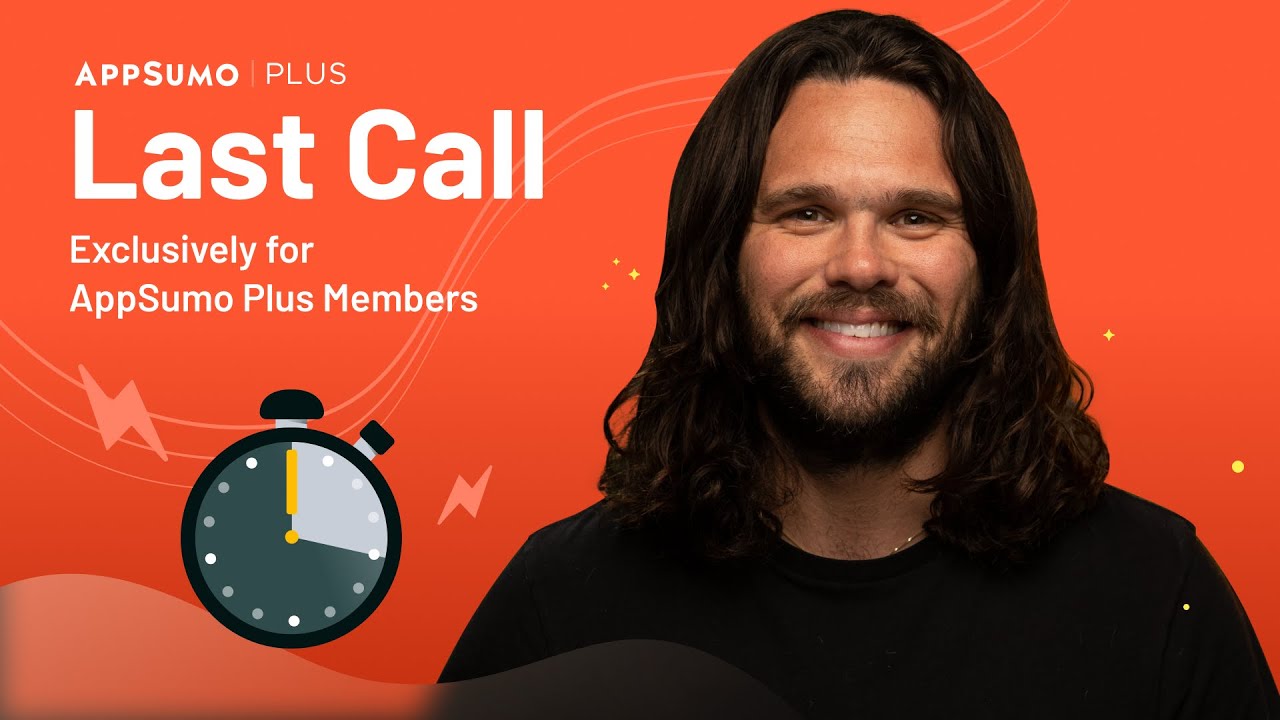 Last Call August 2022 | Exclusively for AppSumo Plus Members