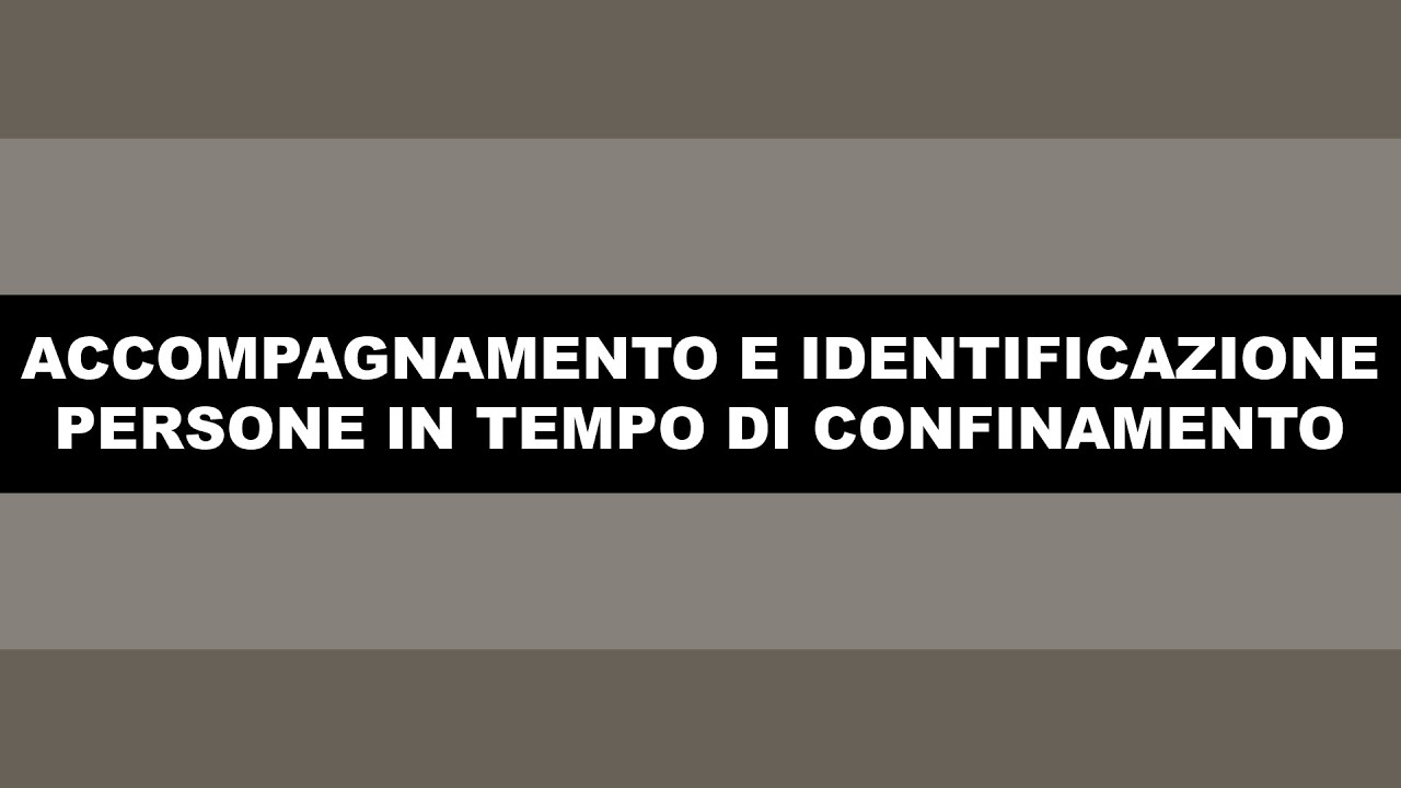 Accompagnamento e identificazione persone - Dott. Giuseppe Franco - Già funzionario Polizia stradale