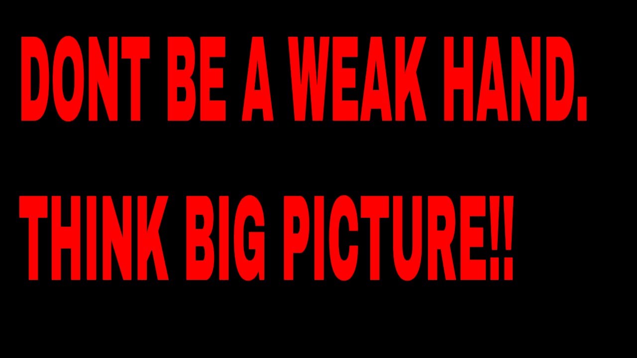 Dont be a Weak Hand, The Future of Crypto is Super Bright