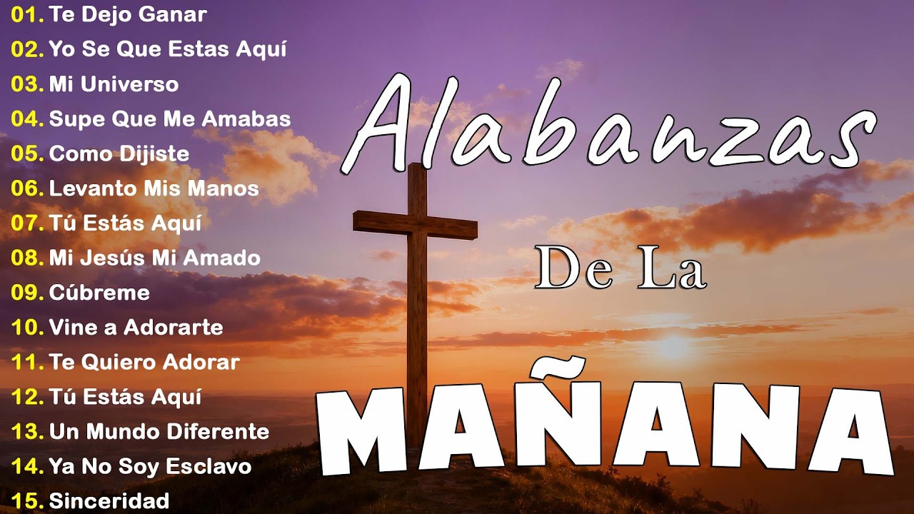 MÚSICA CRISTIANA 2025 - PODEROSAS ALABANZAS CRISTIANAS ADORACION - HERMOSAS ALABANZAS CRISTIANAS