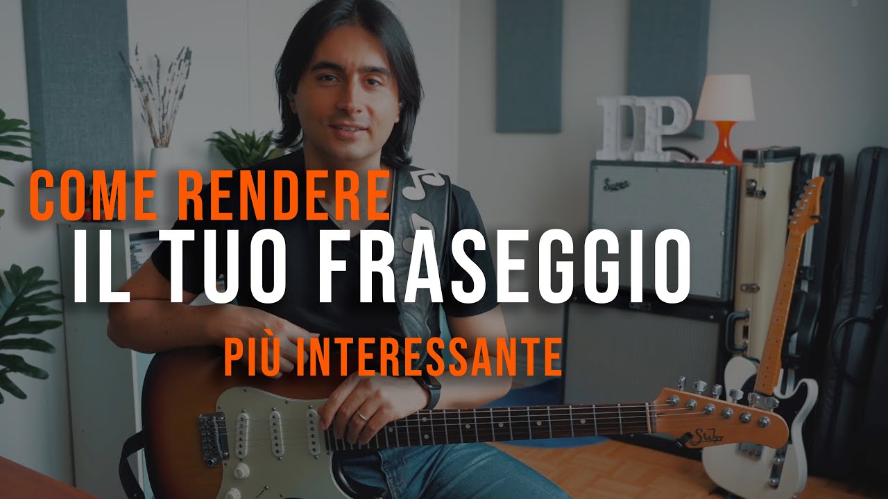 Come rendere il tuo fraseggio più interessante - NON E' UN PROBLEMA DI SCALE!