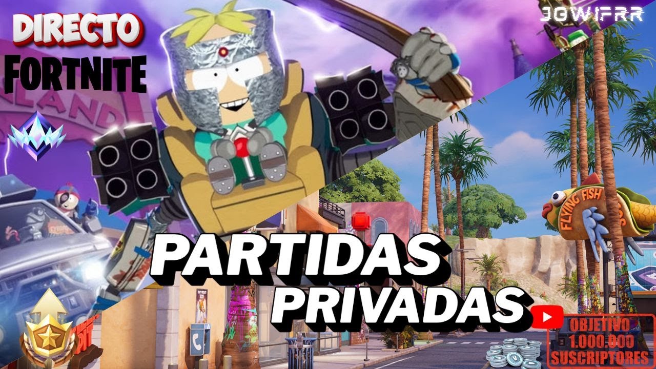 ¡ÚNETE YA! PARTIDAS PRIVADAS | FORTNITE EN DIRECTO Jowifrr