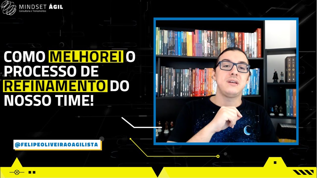 Como melhorei o processo de refinamento do nosso time