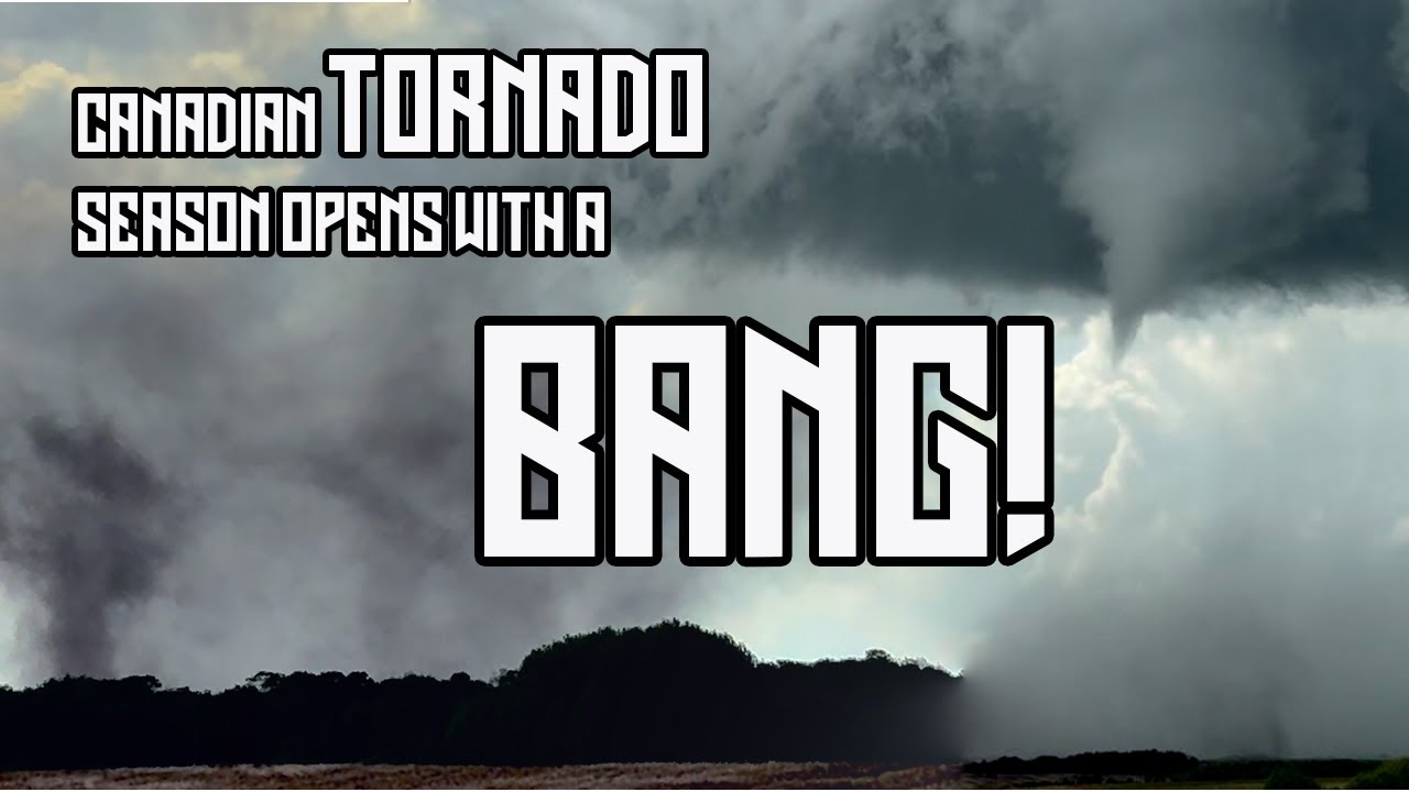 Tornado Season Opens With A BANG In Canada As Multiple Twisters Touchdown Near Brandon, Manitoba