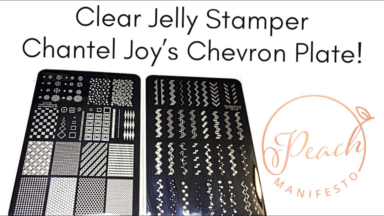 Clear Jelly Stamper! Chantel Joy’s Chevron Plate