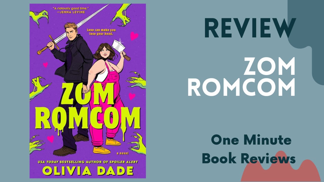 Zomromcom  by Olivia Dade One Minute Book Review