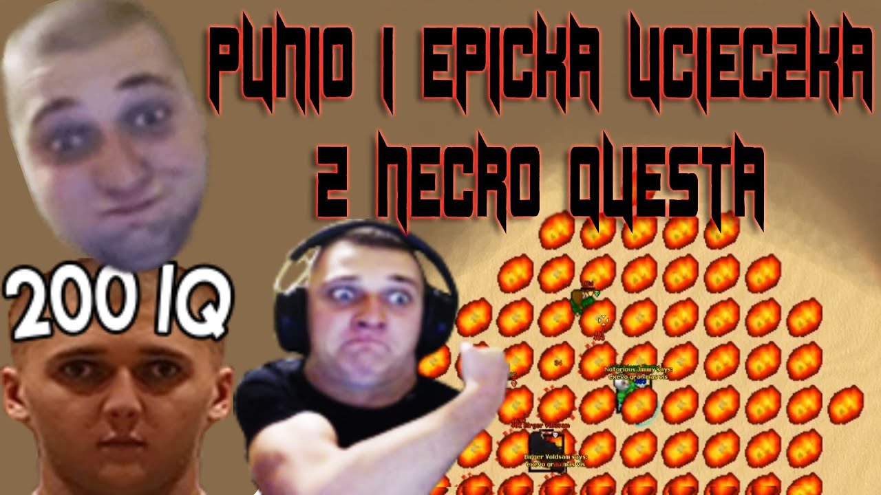 PUNIO I EPICKA UCIECZKA Z NECRO QUESTA | STREAMSNIPERZY LEKKO W SZOKU!