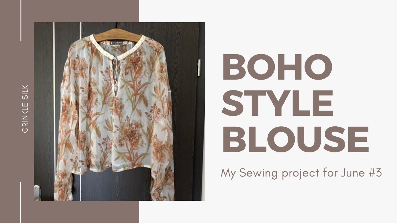 BOHO Style blouse / oversized blouse / my sewing Project for June 2020 #3