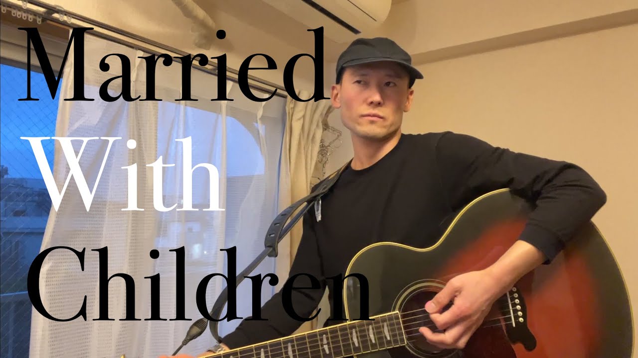 Married With Children (Oasis cover)