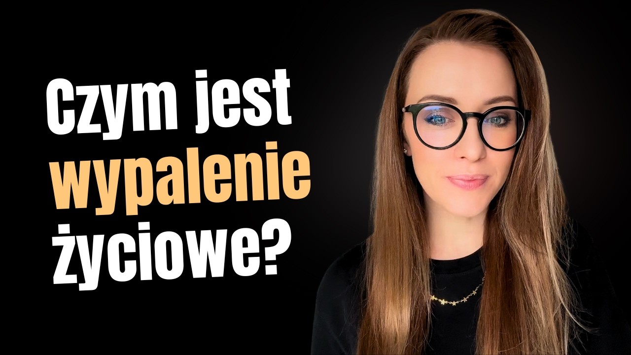 Czym jest wypalenie życiowe?