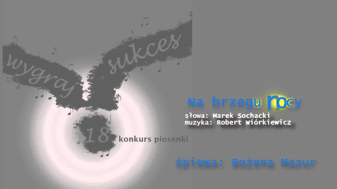 Na brzegu nocy - 18 Konkurs Piosenki 
