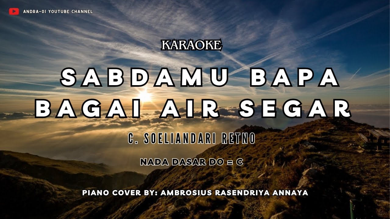Sabda-Mu Bapa Bagai Air Segar (C. Soeliandari Retno) - Minus One Karaoke (With Piano accompaniment)