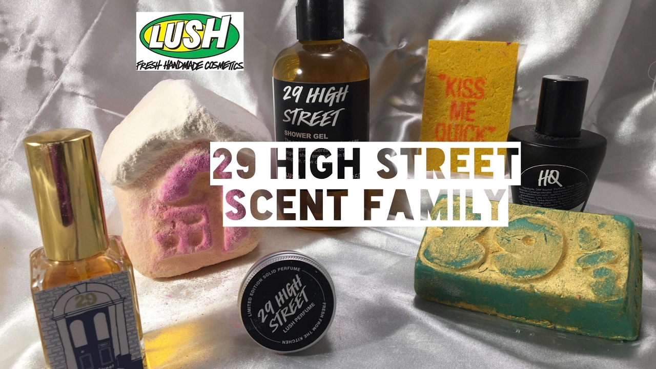 Семейство ароматов Lush 29 High Street