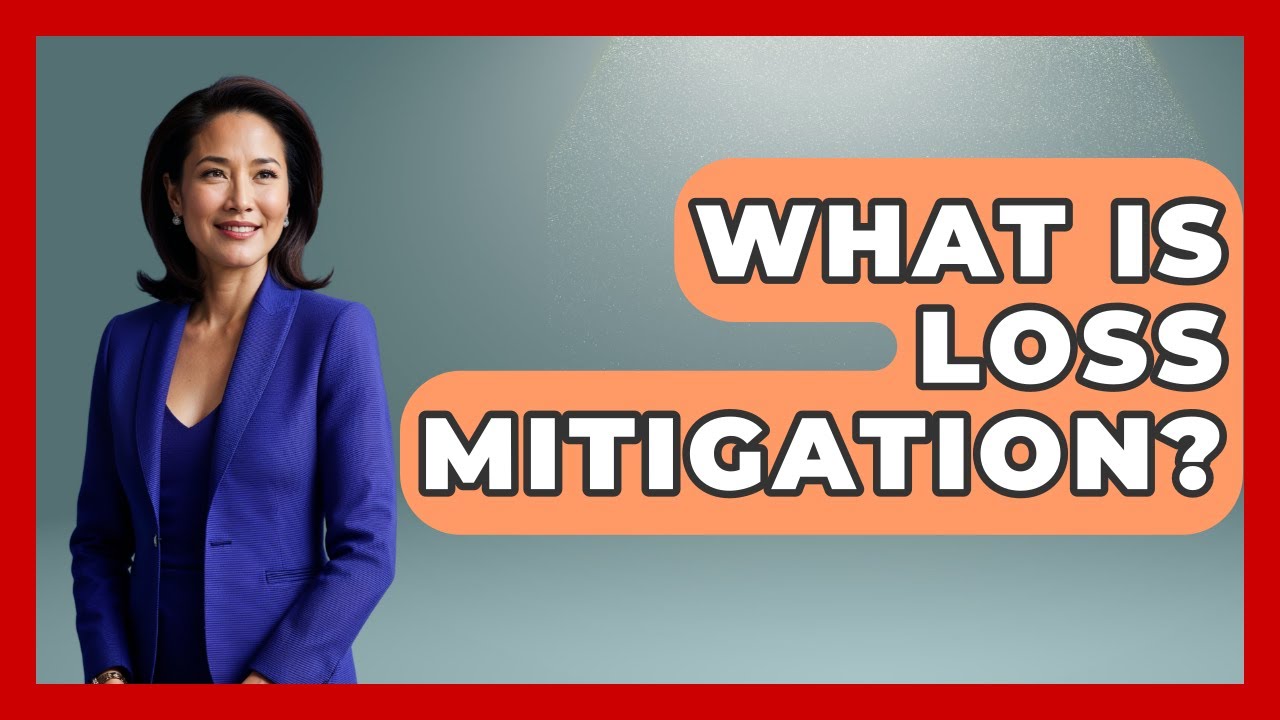What Is Loss Mitigation? - Home Investing Experts