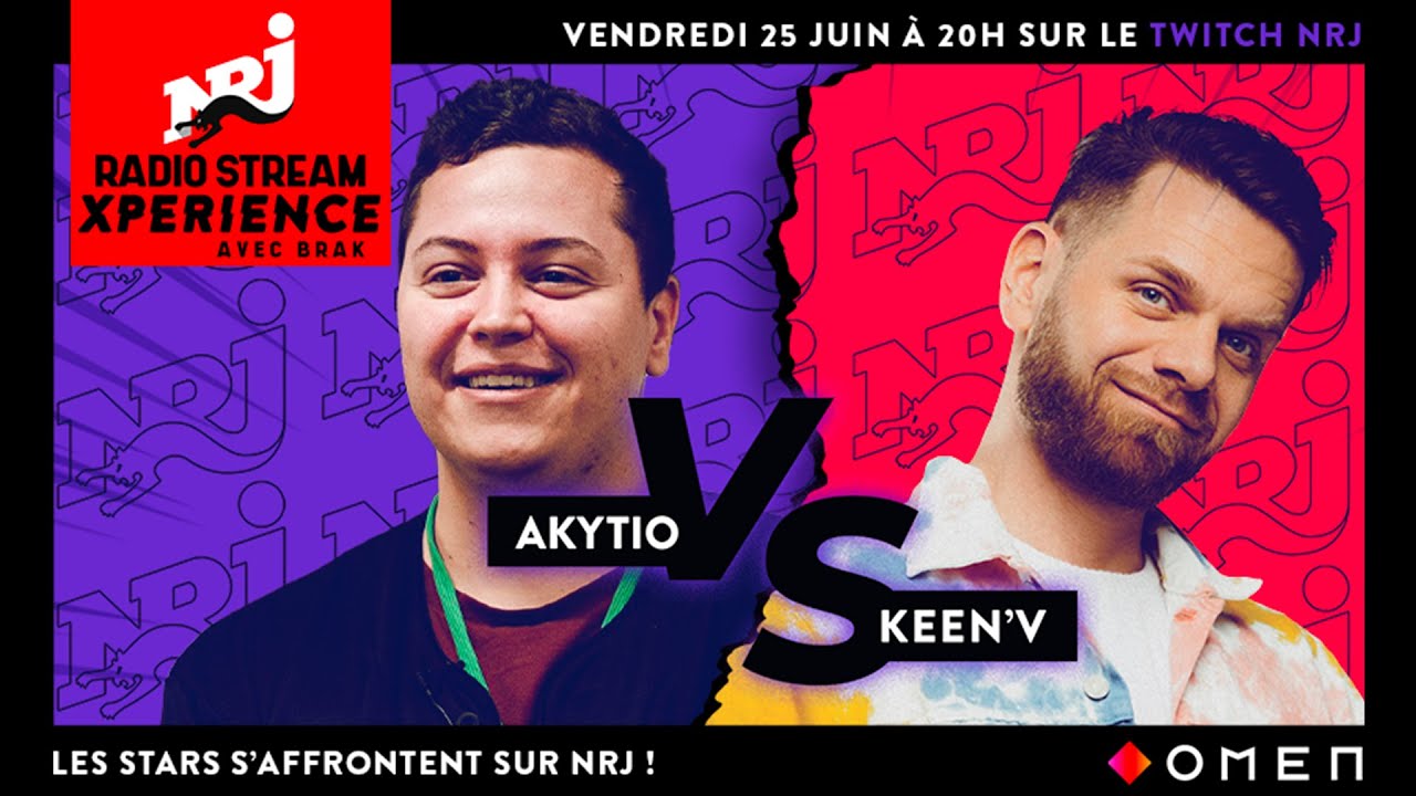 NRJ Radio Stream XPERIENCE #3 :  Akytio VS Keen’V