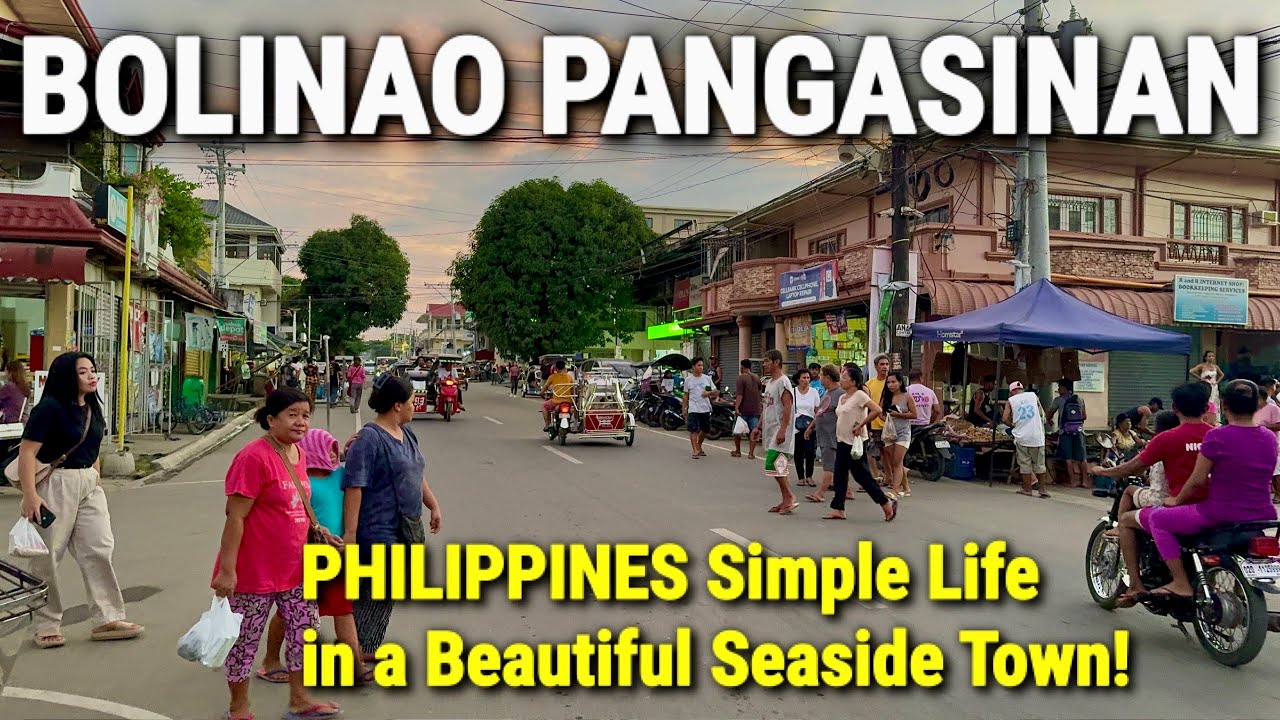 Philippines – BOLINAO TOWN, The Best Province Life & Most Peaceful Seaside Town in Pangasinan!