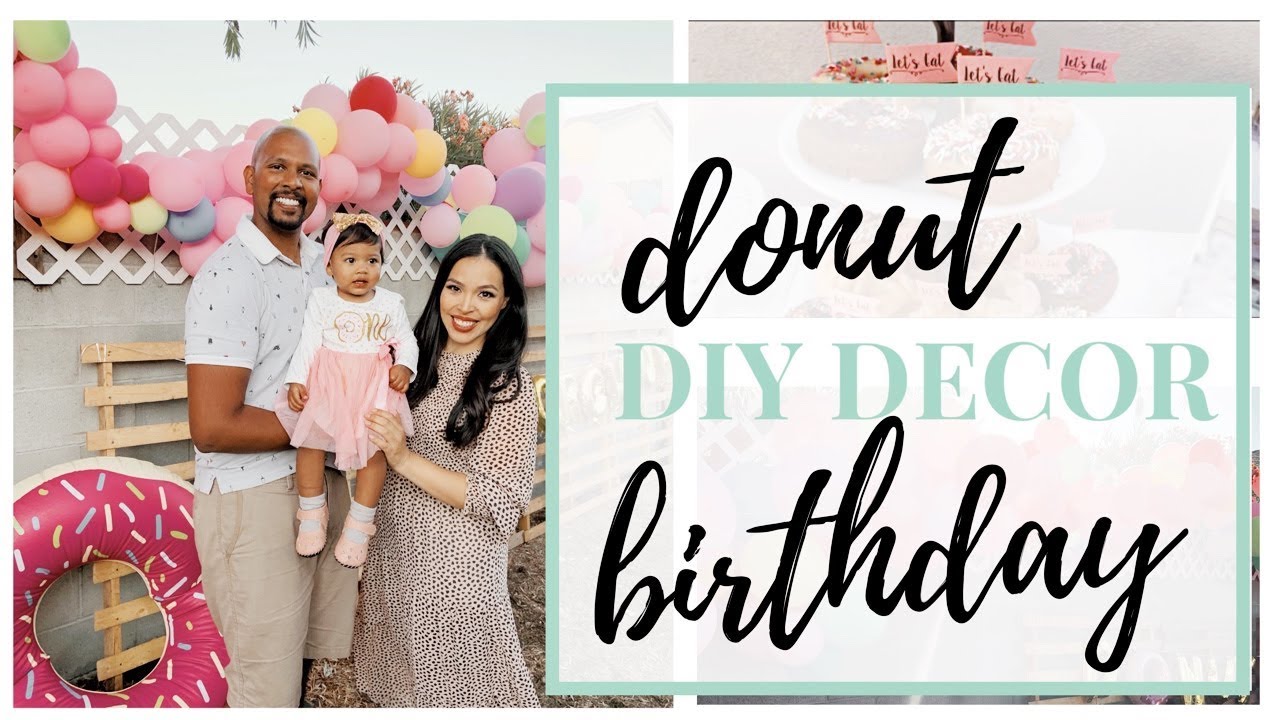 DONUT GROW UP PARTY | DONUT BIRTHDAY PARTY | DIY DONUT PARTY