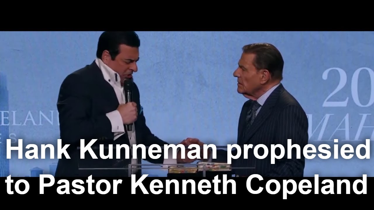 Hank Kunneman prophesied to Pastor Kenneth Copeland