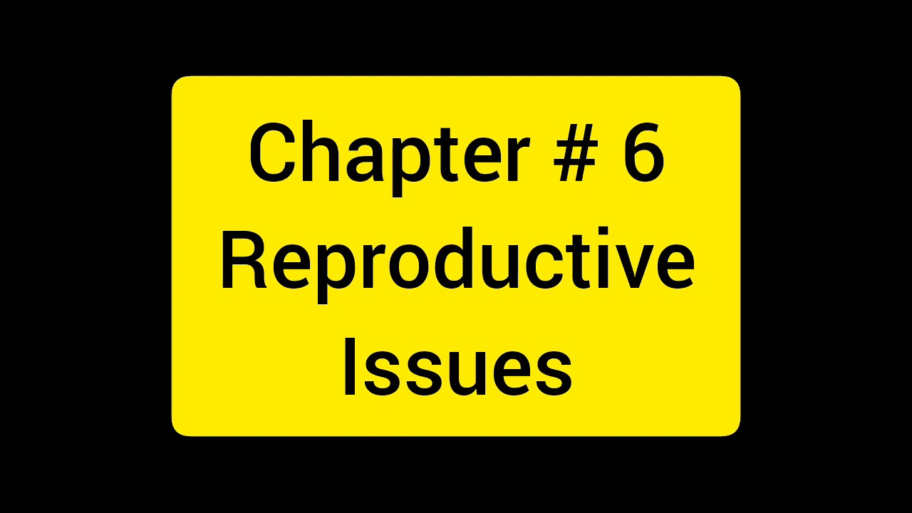 Ethics chapter#6 Reproductive issues. Ethics 100 cases by conard fischer