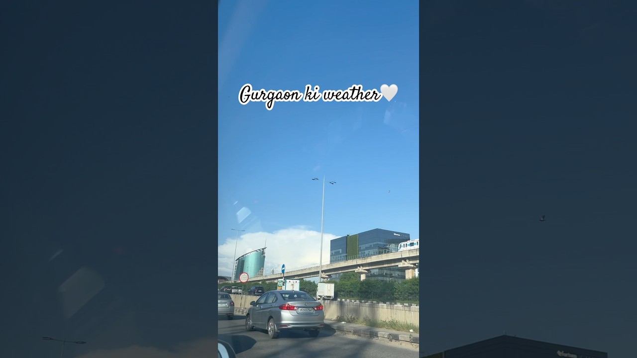 🤍🤍🤍 #youtube #shortsvideo #shorts #gurgaon #haryana #chaos #weather #beautiful