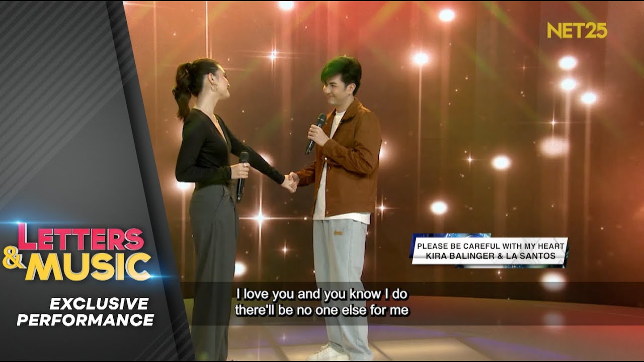 Kira Balinger & L.A. Santos - Please Be Careful With My Heart (NET25 Letters and Music Performance)