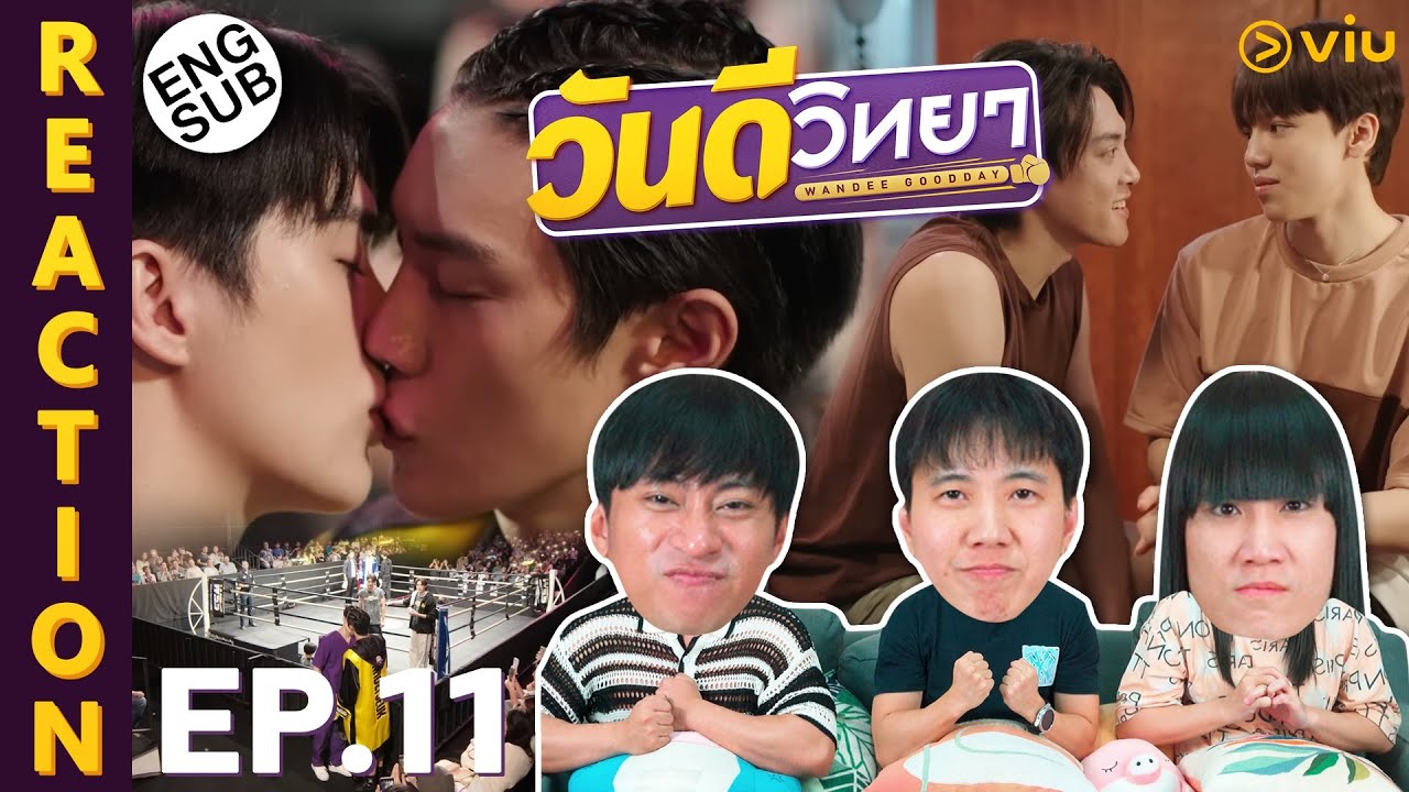 (ENG SUB) [REACTION] วันดีวิทยา Wandee Goodday | EP.11 | IPOND TV