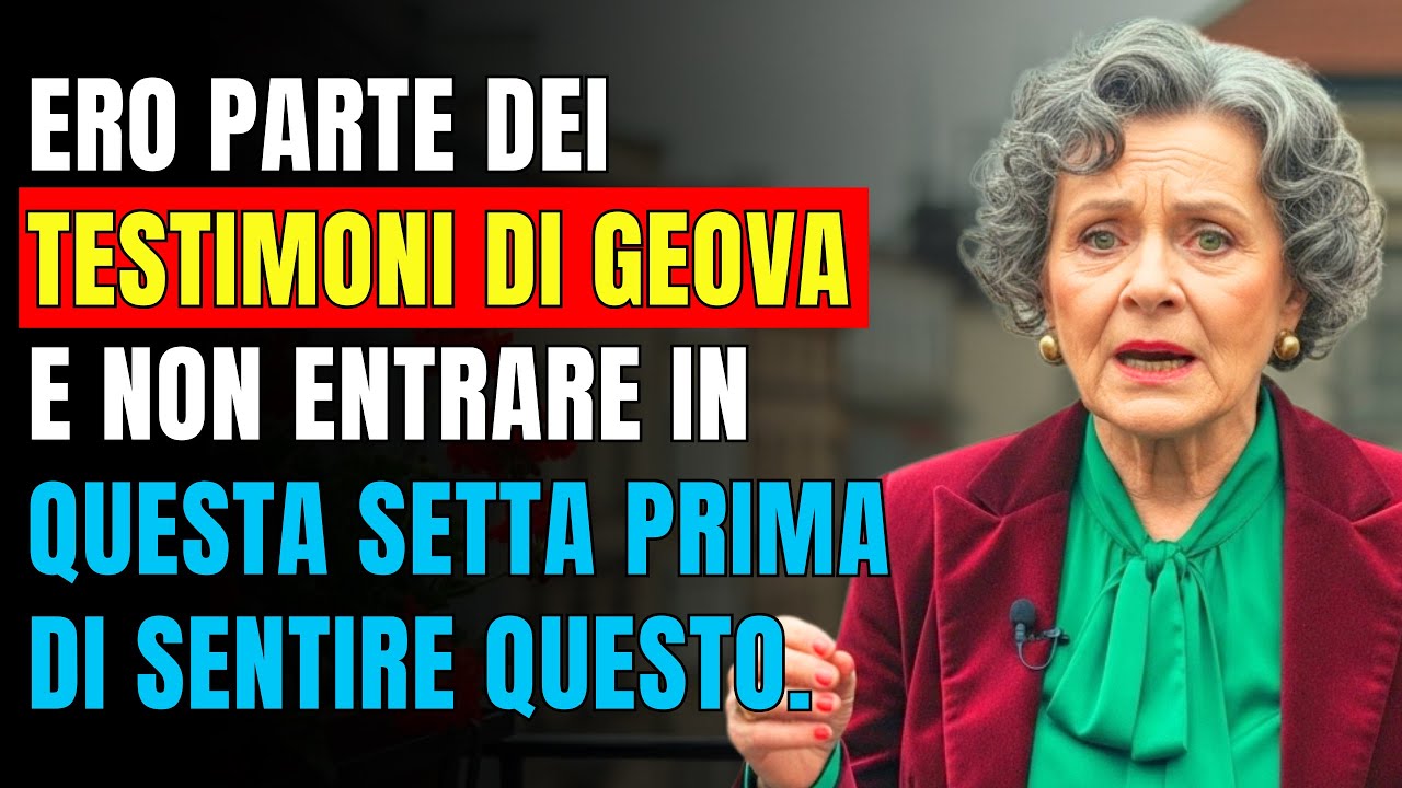 STORIA REALE💔👵TESTIMONE DI GEOVA &mdash; e ci&ograve; che ho SCOPERTO HA CAMBIATO TUTTO.