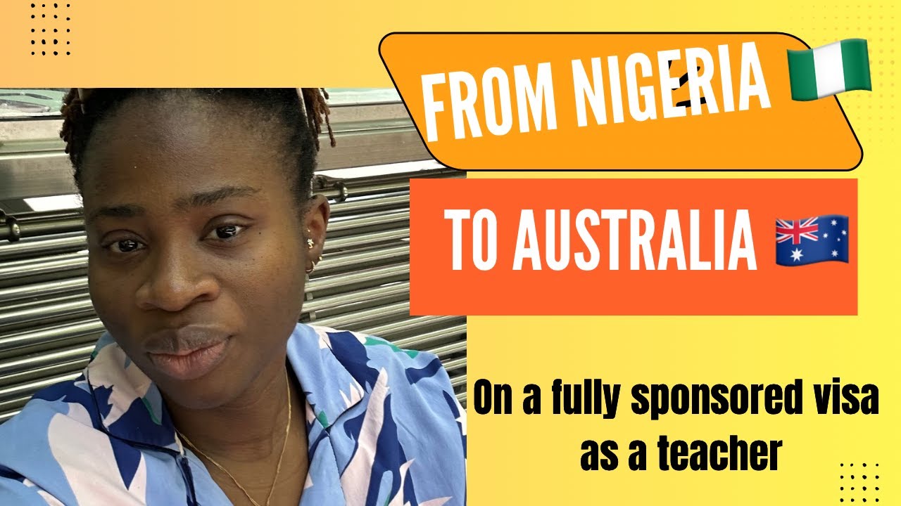 How I moved from Nigeria to Australia on a fully sponsored visa.