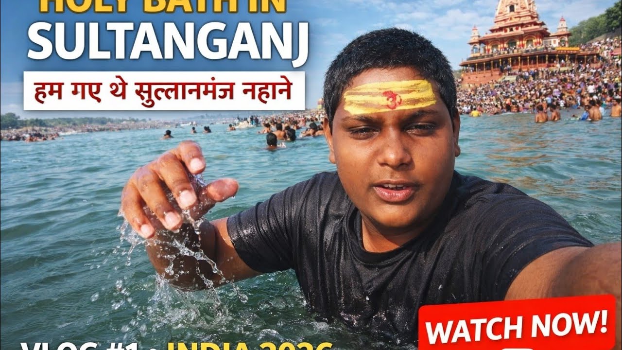 Sultanganj Ganga Snan | Dil Se Mahadev 🔱 | Vlog