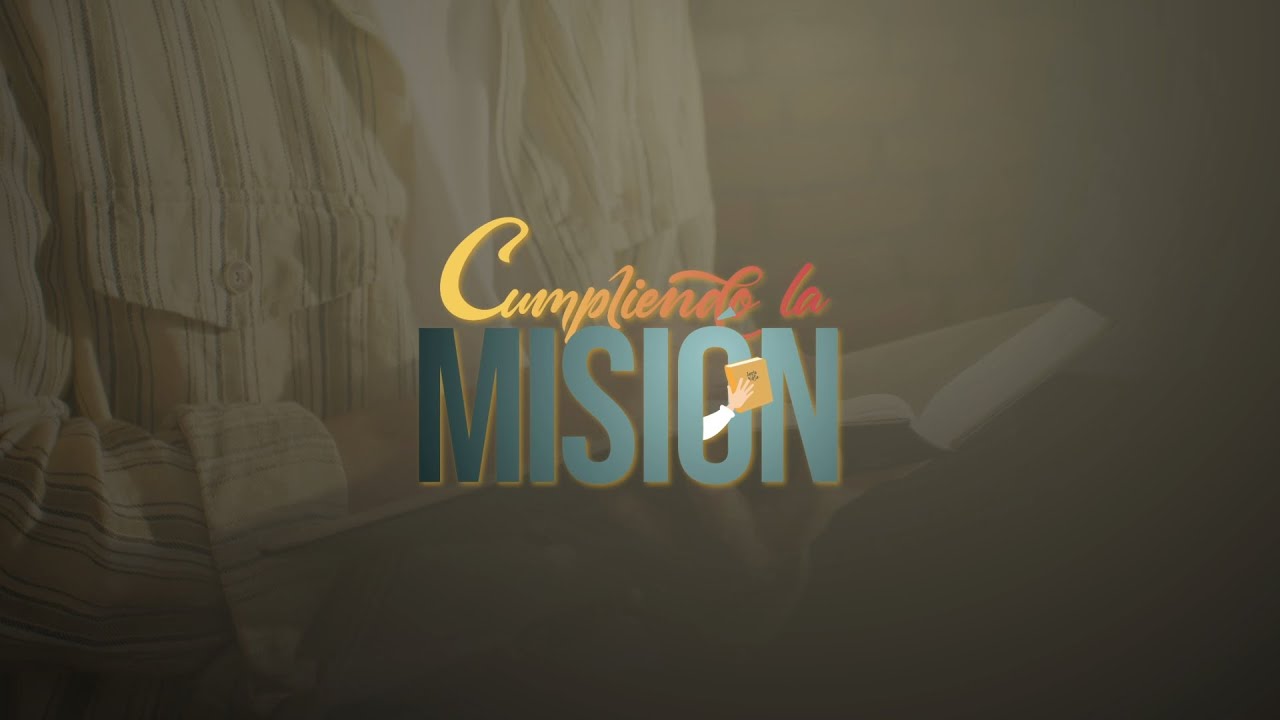 Canto Lema 2025 - Cumpliendo la Misión | Dpto Evangelismo UP
