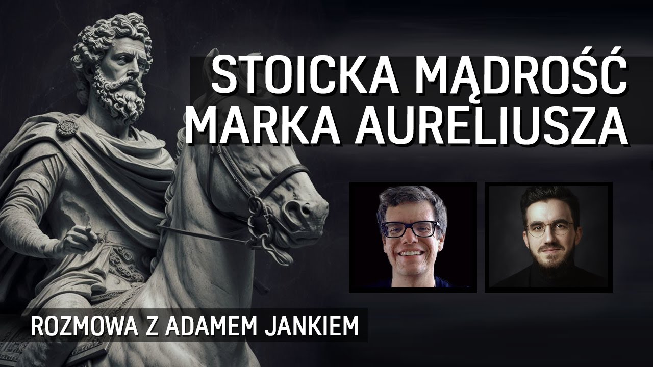 Stoicka mądrość: Marek Aureliusz