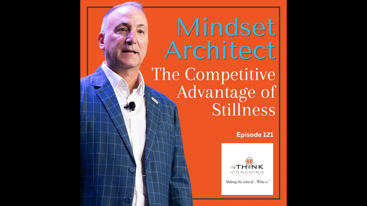 The Competitive Advantage of Stillness