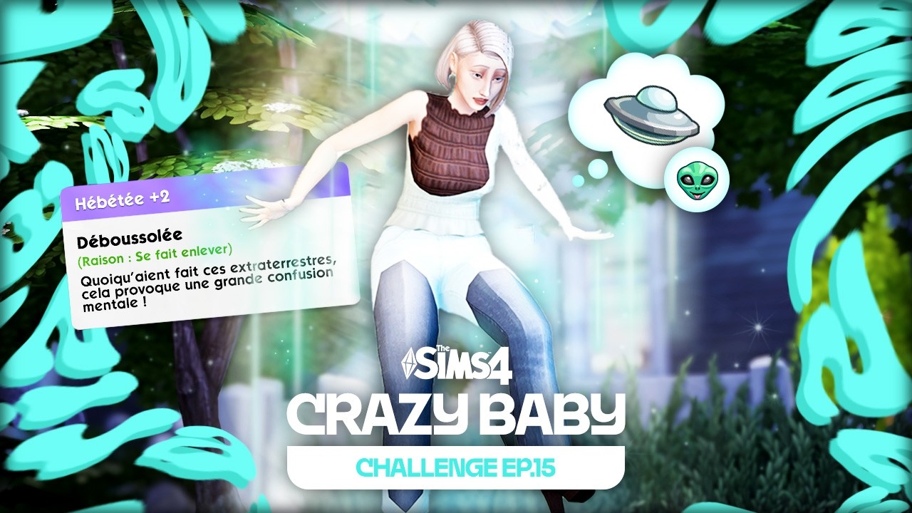 LES ALIENS DÉBARQUENT ?! 👽 | CRAZY BABY CHALLENGE | EP.15