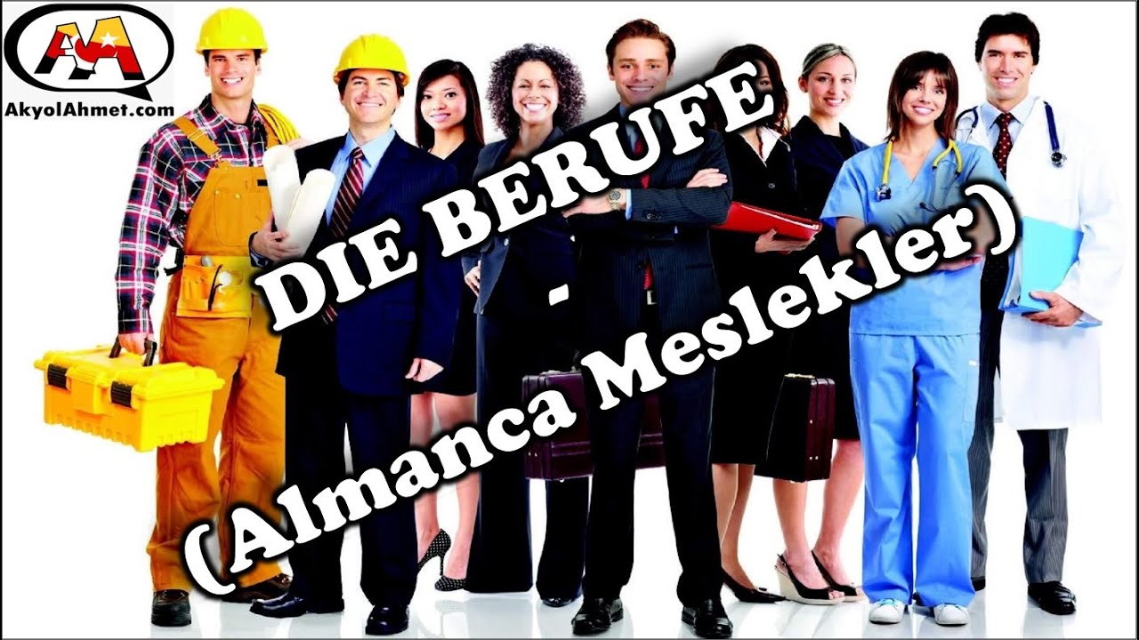 Die Berufe - I  Almanca Meslekler - I