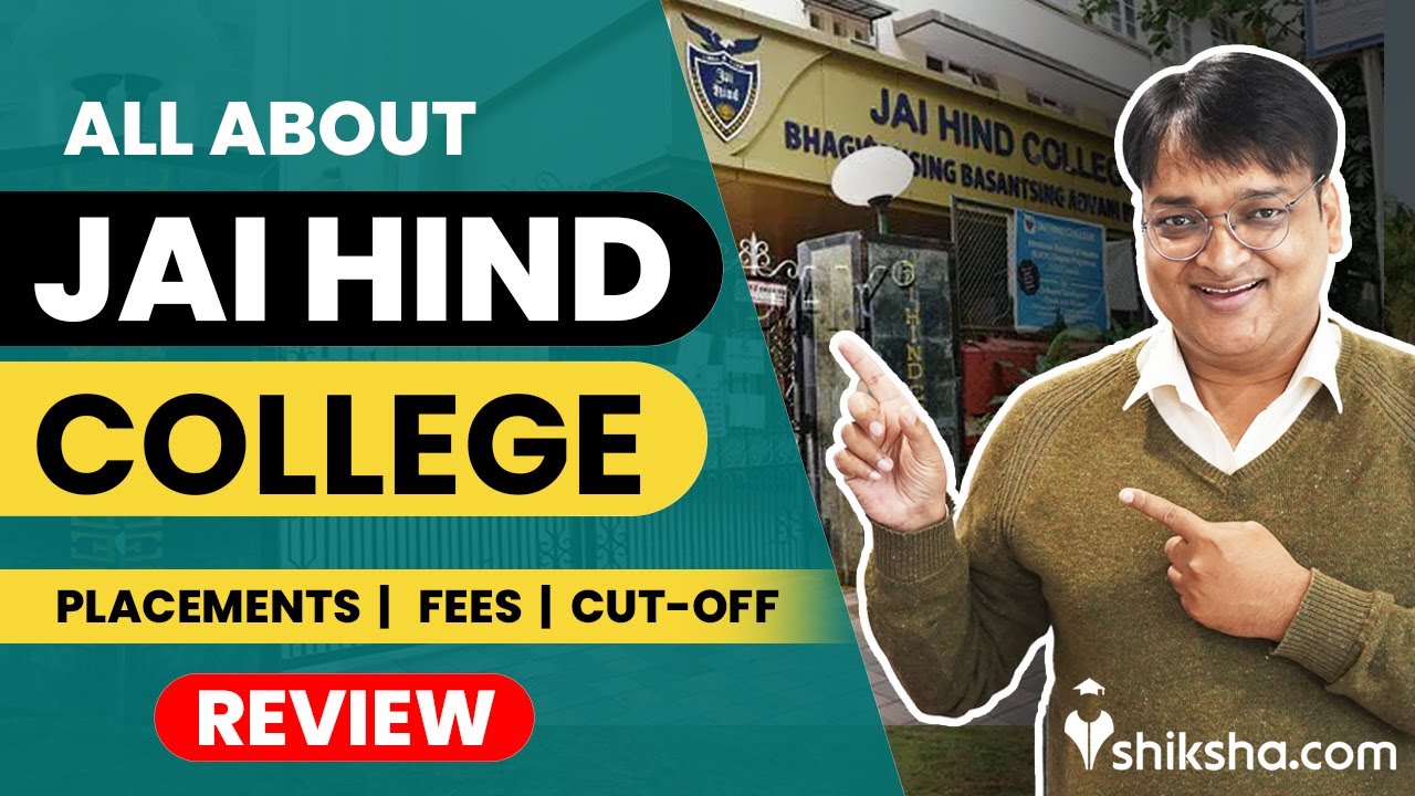 Jai Hind College Review : Cutoff, Courses, Ranking, Placements