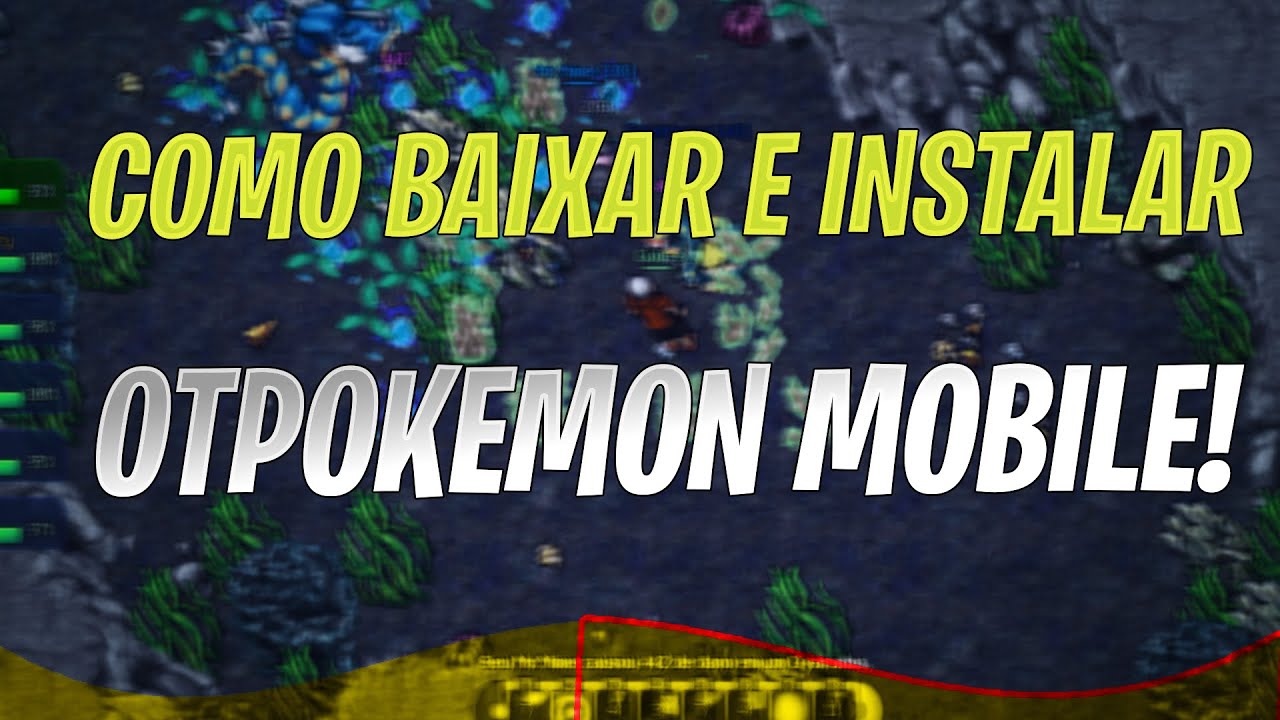 COMO BAIXAR E INSTALAR OTPOKEMON MOBILE!