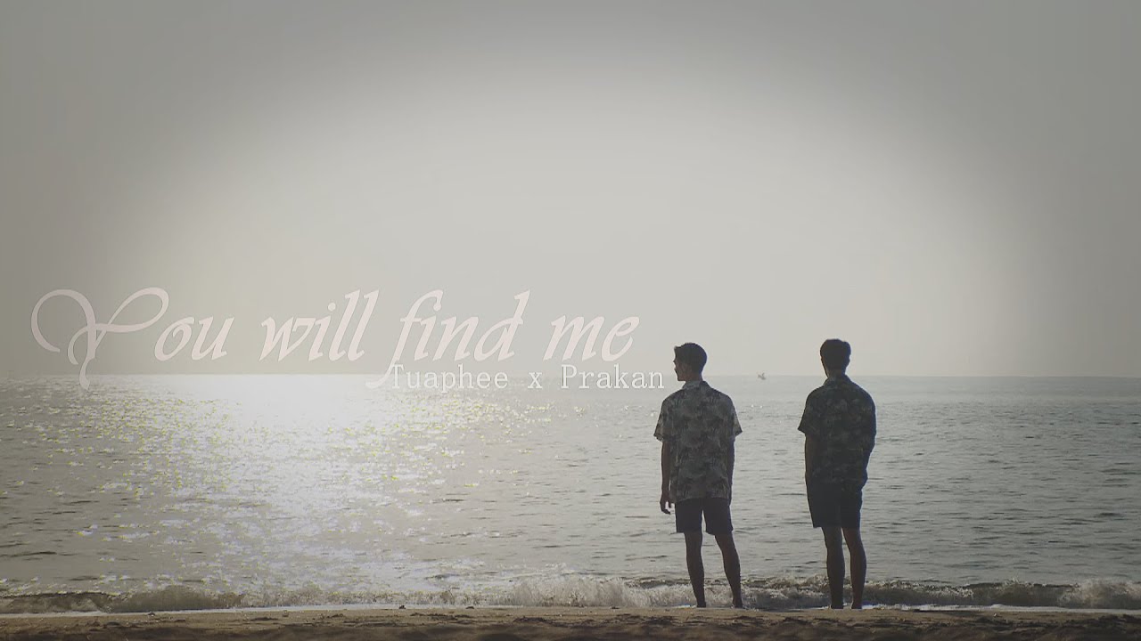 Tuaphee x Prakan | Dear Doctor, I'm Coming for Soul | You will find me [MV[
