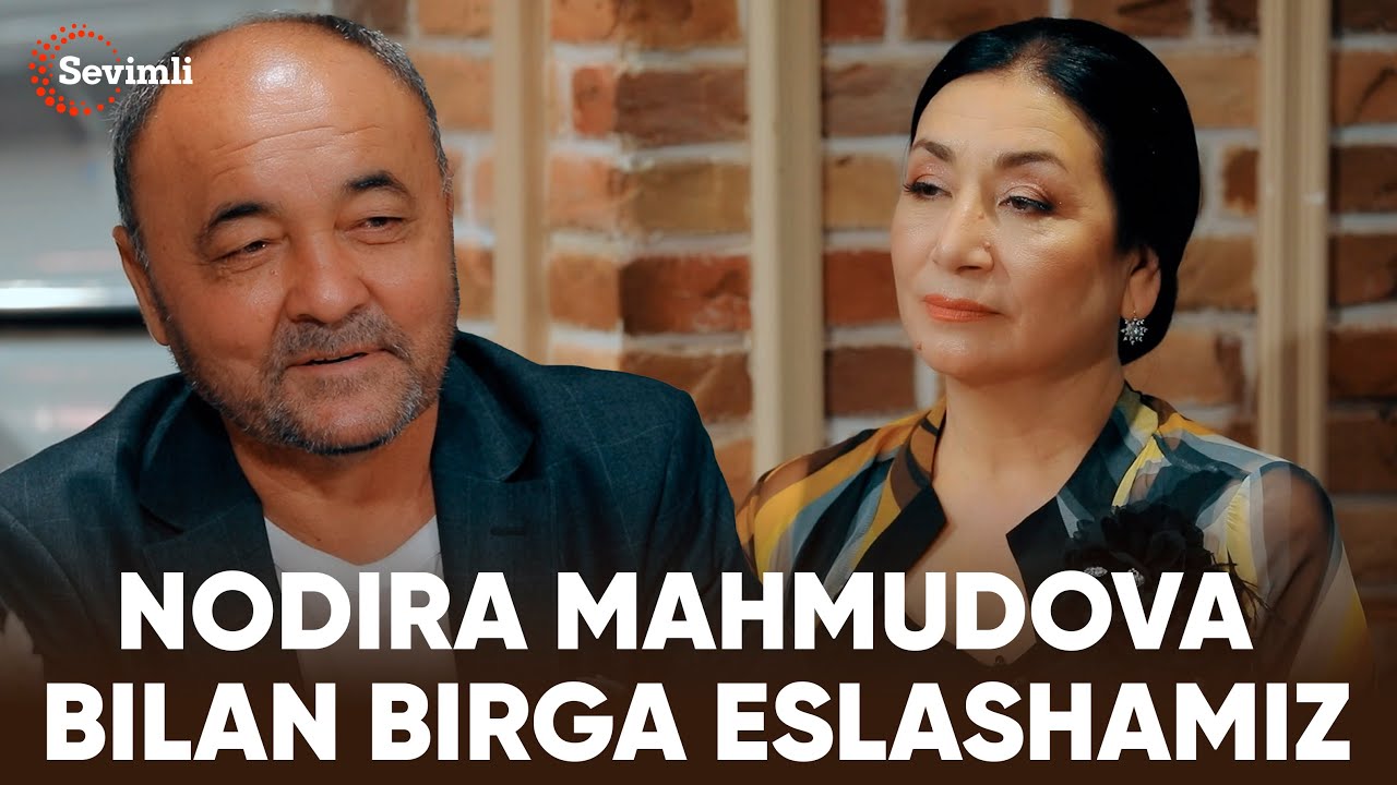 ESLAB - NODIRA MAHMUDOVA BILAN BIRGA ESLASHAMIZ