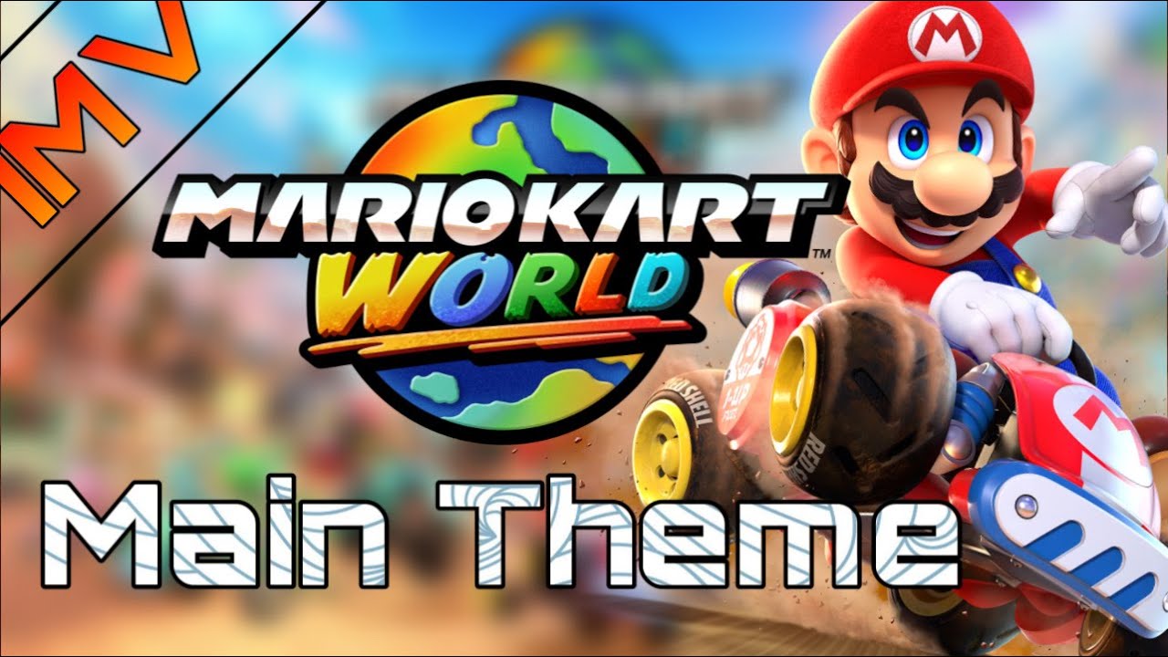 Mario Kart World - Main Theme In My Voice