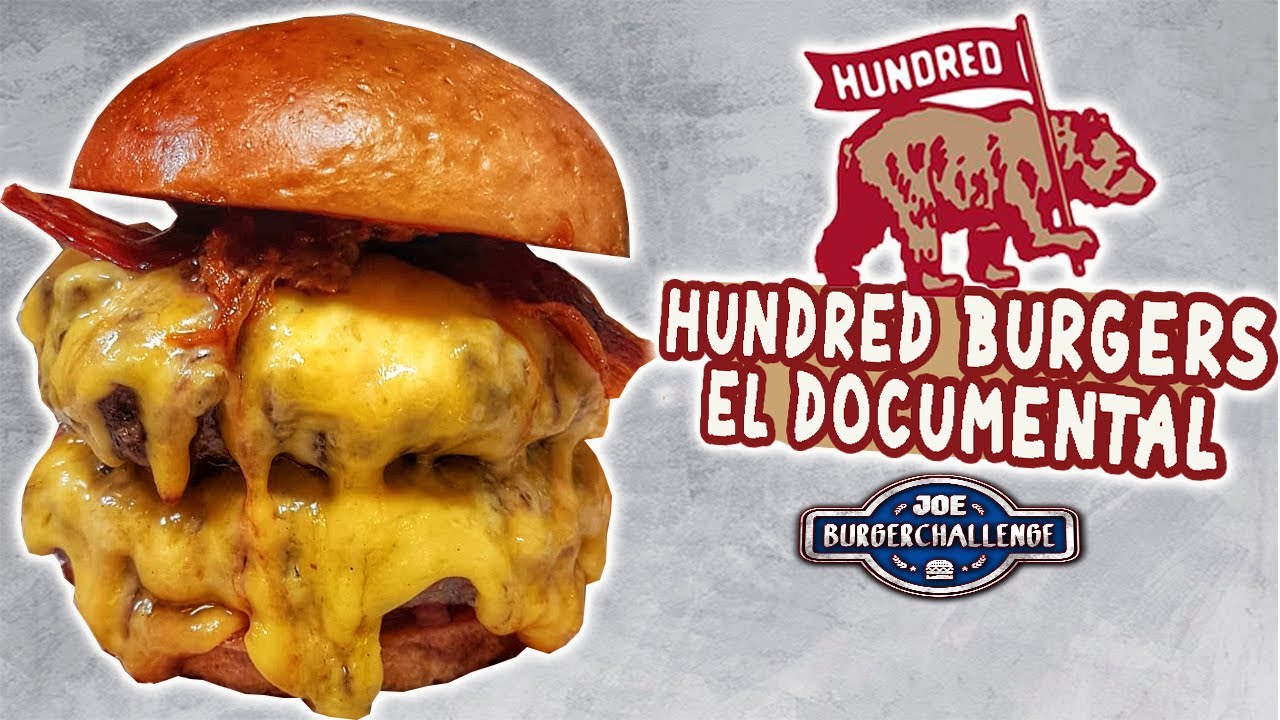 HUNDRED BURGERS EL DOCUMENTAL - Cien Hamburguesas para encontrar la Hamburguesa Perfecta.