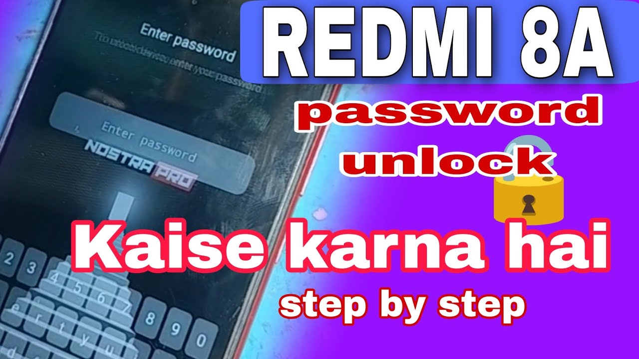 Redmi 8a password 🔑 Unlock 🔓 kaise karna hai || step by step