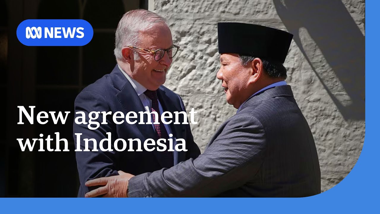 Australia and Indonesia sign major security pact | ABC NEWS