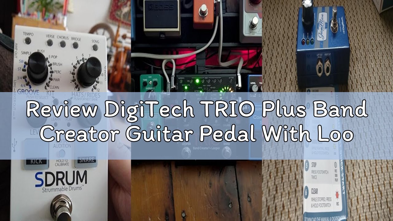 Review DigiTech TRIO Plus Band Creator Guitar Pedal With Looper