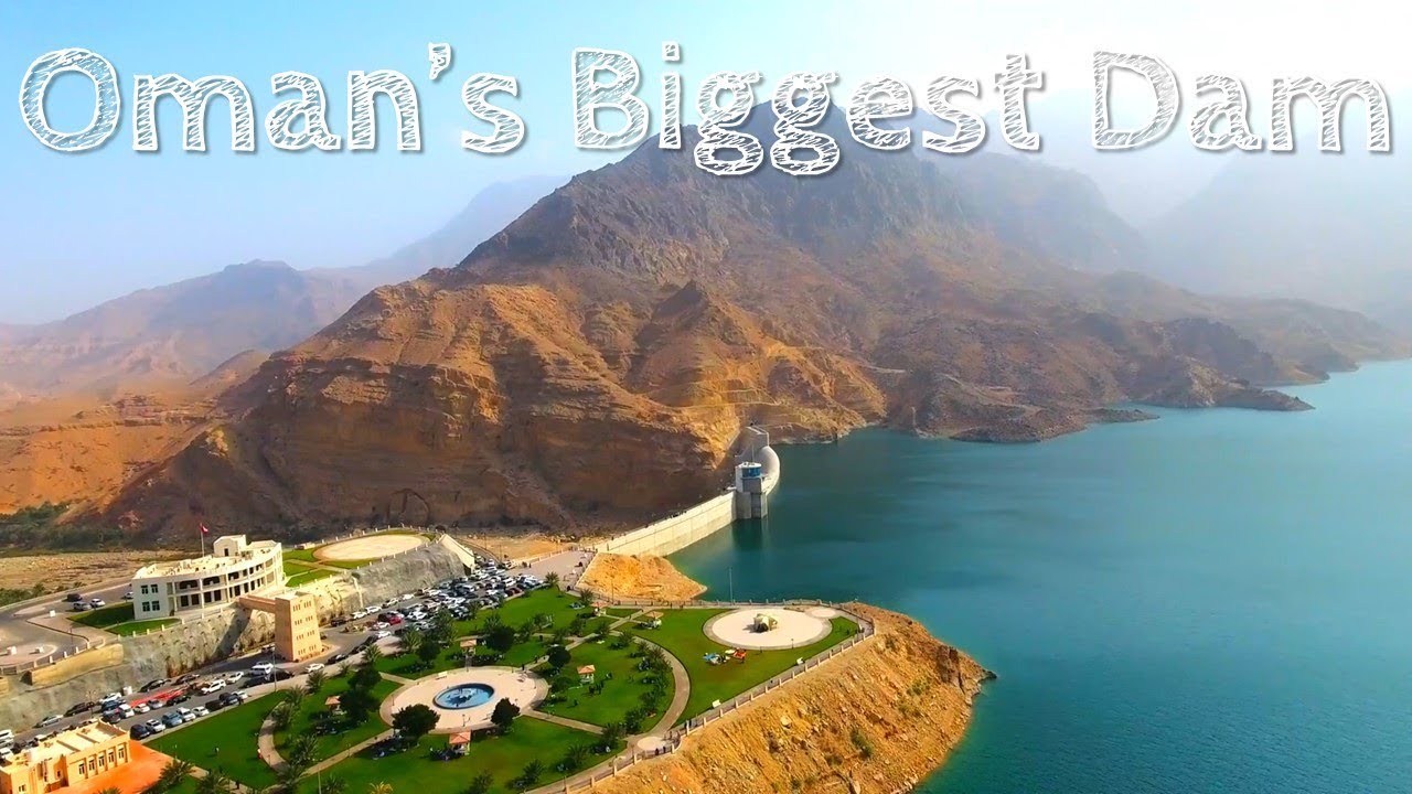 Oman’s Biggest Dam - Wadi Dayqah Dam