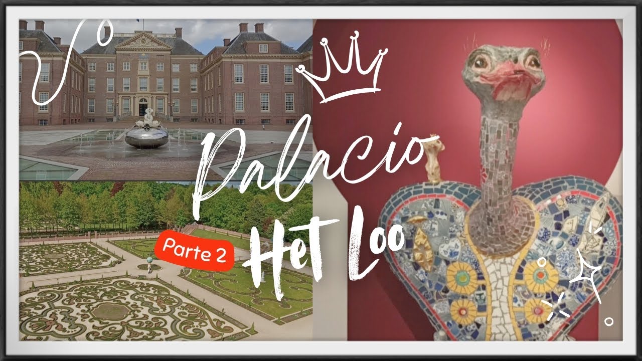 PALACIO HET LOO parte 2 Palacio de Niños y Jardines Reales 🏰😱🇳🇱 BELLISIMO #museum #holanda 