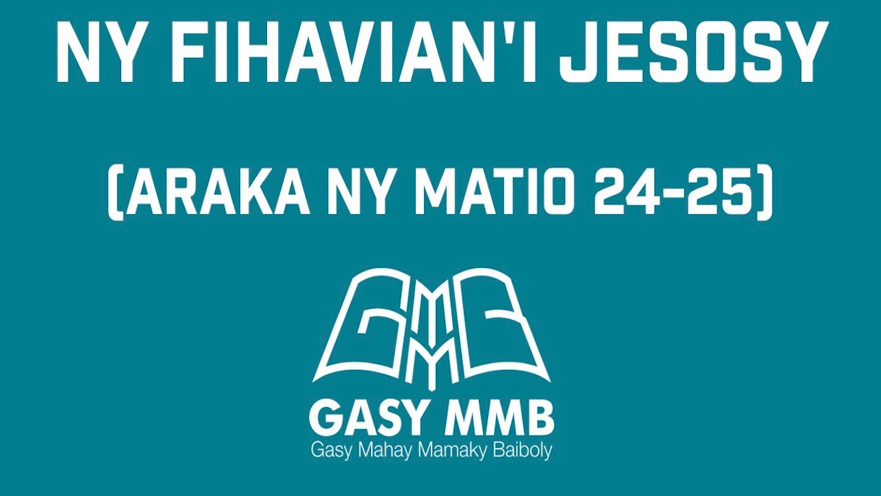 Ireo famantarana ny fiavian'i Jesosy araka ny Matio 24-25