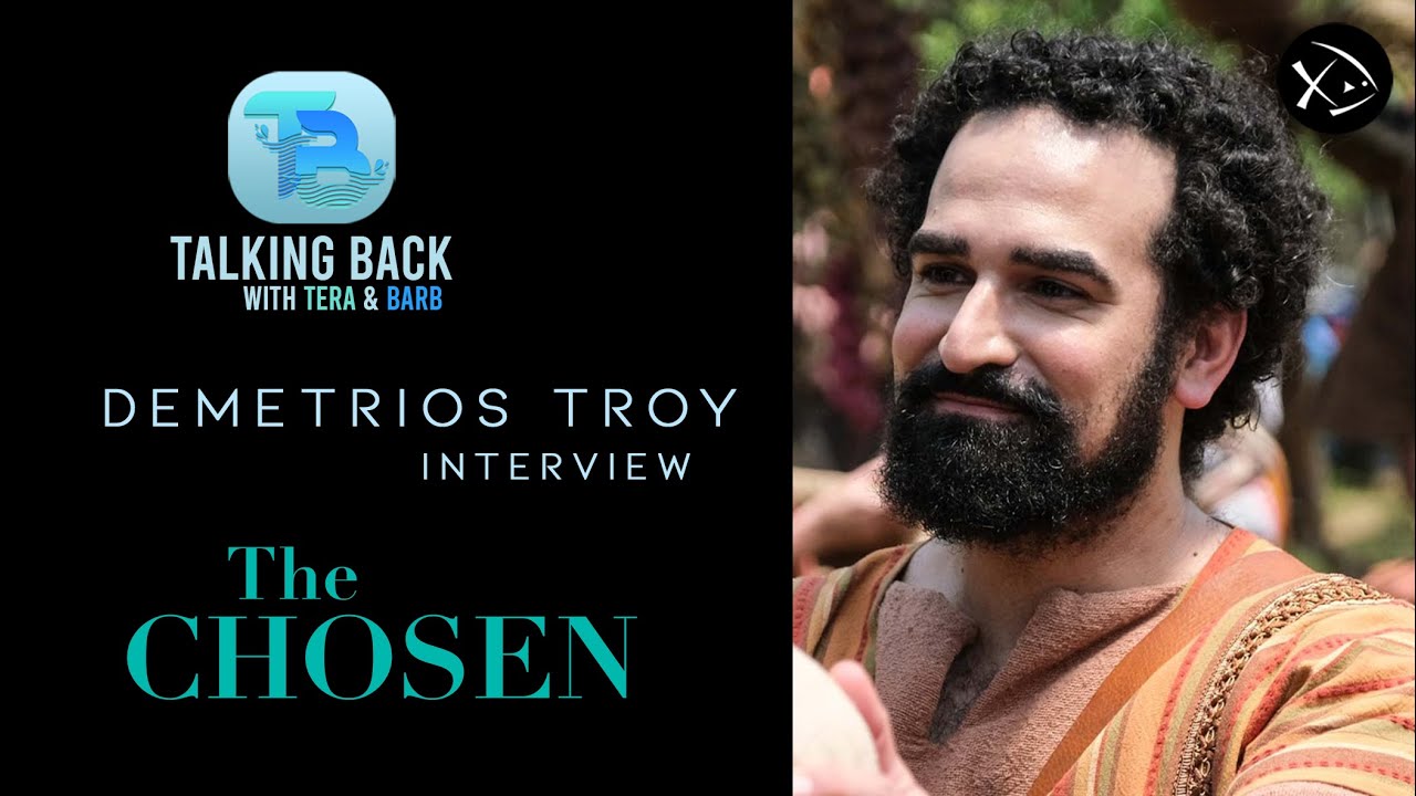 THE CHOSEN INTERVIEW: Actor Demetrios Troy (Lazarus) | Talking Back with Tera & Barb